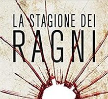 La stagione dei ragni