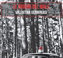 Le origini del male