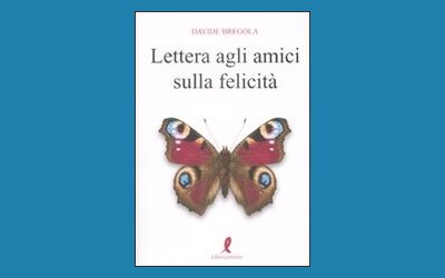 Lettera agli amici sulla felicità