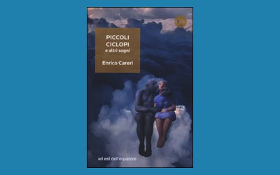 Piccoli ciclopi e altri sogni