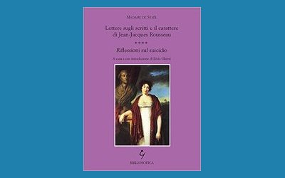 Lettere sugli scritti e il carattere di Jean Jacques Rousseau-Riflessioni sul suicidio