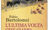L'ultima volta che siamo stati bambini