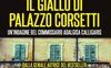 Il giallo di Palazzo Corsetti. Un'indagine del commissario Adalgisa Calligaris