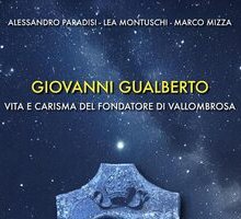Giovanni Gualberto. Vita e carisma del fondatore di Vallombrosa