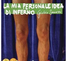 La mia personale idea di inferno