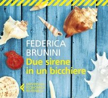 Due sirene in un bicchiere