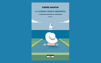 La donna senza memoria. Le indagini di Madame le commissaire