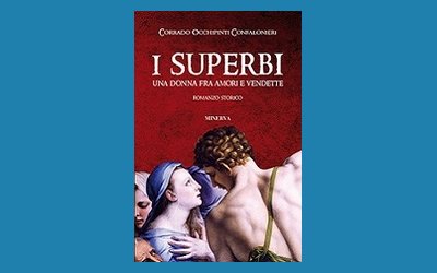 I superbi. Una donna fra amori e vendette