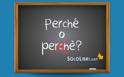 Perché o perchè: come si scrive?