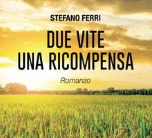 Due vite una ricompensa