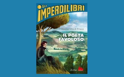 Il poeta favoloso. Autobiografia immaginaria di Giacomo Leopardi