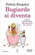 Bugiarde si diventa