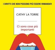 Ci sono cose più importanti