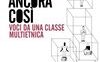 Fuori non è ancora così. Voci da una classe multietnica