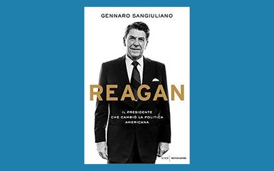 Reagan. Il presidente che cambiò la politica americana