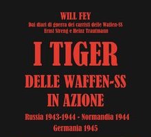 I Tiger delle Waffen SS in azione