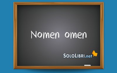 Nomen omen: che significa e perché si dice così?