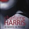 Di morto in peggio