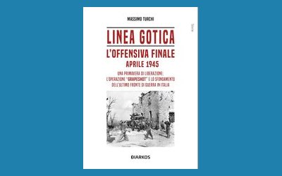 Linea Gotica. L'offensiva finale. Aprile 1945