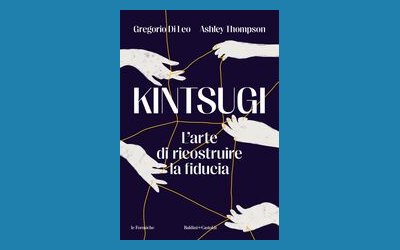 Kintsugi. L'arte di ricostruire la fiducia
