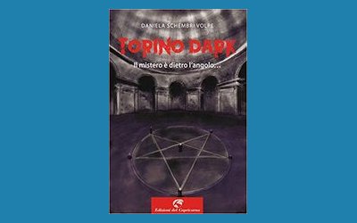 Torino Dark. Il mistero è dietro l'angolo