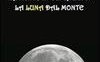 La notte in cui spuntò la luna dal monte