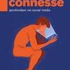 Solitudini connesse. Sprofondare nei social media