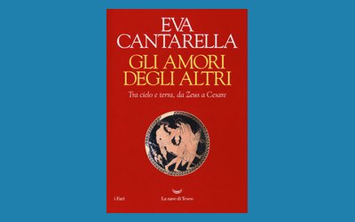 Gli amori degli altri. Tra cielo e terra, da Zeus a Cesare