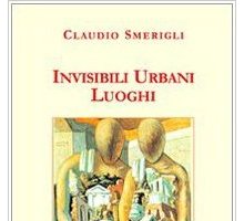 Invisibili urbani luoghi