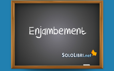 Enjambement: significato ed esempi