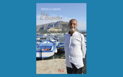 Io e il mondo. Ricordi di viaggio di una mente nomade e sognatrice