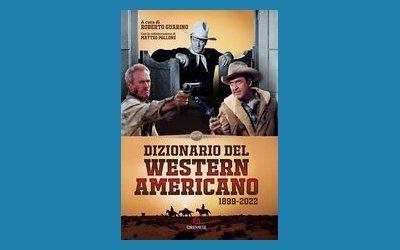 Dizionario del western americano 1899-2022