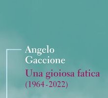 Una gioiosa fatica (1964-2022)