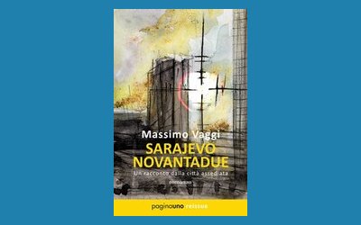 Sarajevo novantadue. Un racconto dalla città assediata