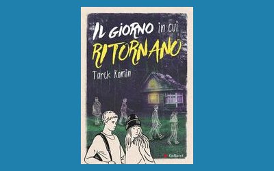 Il giorno in cui ritornano