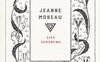 Jeanne Moreau. La luce del rigore