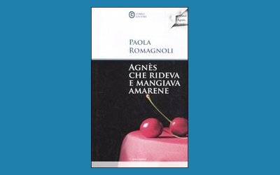 Agnès che rideva e mangiava amarene