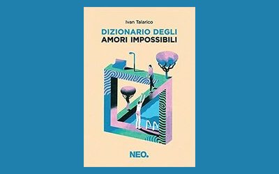 Dizionario degli amori impossibili