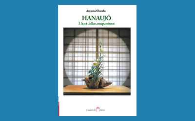 Hanaujō. I fiori della compassione
