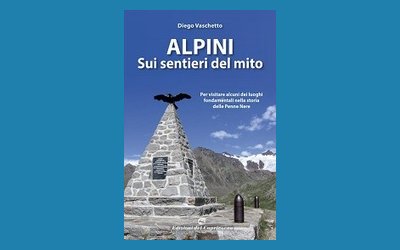 Alpini. Sui sentieri del mito