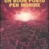 Un buon posto per morire