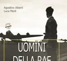 Uomini della RAF. Il Bomber Command nella Battaglia di Berlino 1943/44