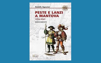Peste e Lanzi a Mantova (1629-1630). Documenti