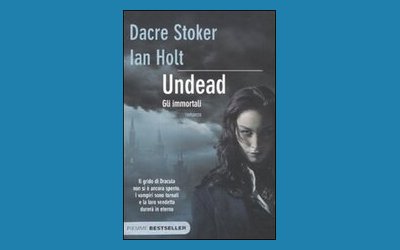 Undead. Gli immortali