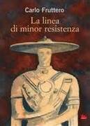 La linea di minor resistenza