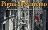 Omicidi alla Pigna di Sanremo. L'ottava indagine di Ardoino e Vassallo