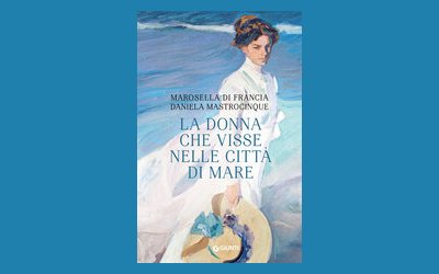 La donna che visse nelle città di mare