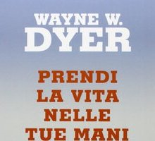 Prendi la vita nelle tue mani