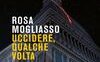 Uccidere, qualche volta