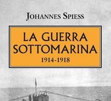 La guerra sottomarina (1914-1918)